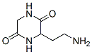 2,5-Piperazinedione,  3-(2-aminoethyl)-