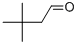 3,3-Dimethylbutyraldehyde