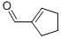 -1-Cyclopentene-1-carbaldehyde