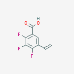 Benzoic acid, 5-ethenyl-2,3,4-trifluoro-
